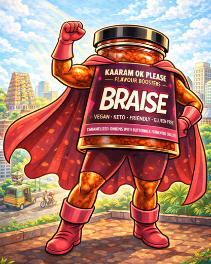 BRAISE (180gm / Base)